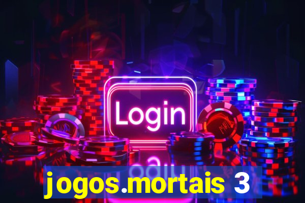 jogos.mortais 3